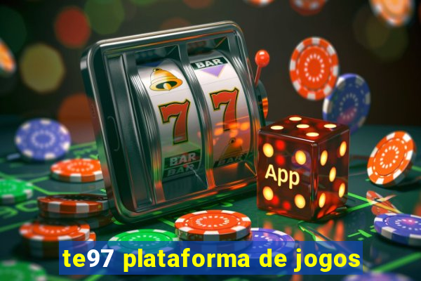 te97 plataforma de jogos